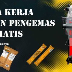 cara kerja mesin pengemas otomatis