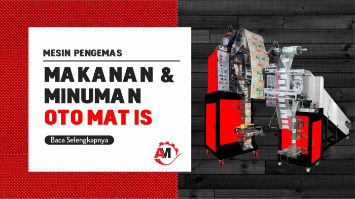 mesin pengemas makanan dan minuman