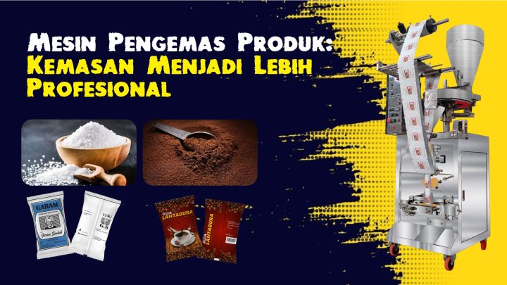 mesin pengemas produk