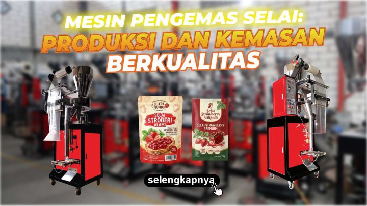 mesin pengemas selai